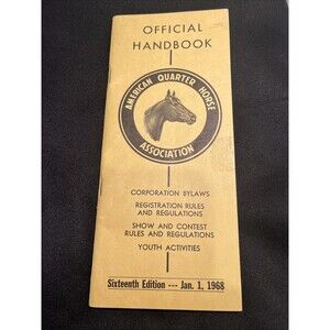 VTG AMERICAN QUARTER HORSE ASSOCIATION 1968 OFFICIAL HANDBOOK SHOW RULES